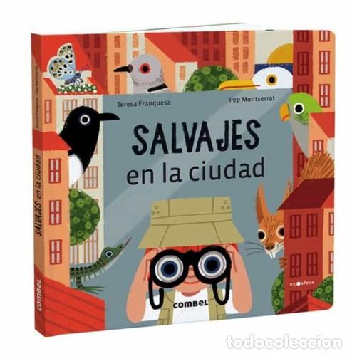 Libros: SALVAJES EN LA CIUDAD - FRANQUESA , TERESA