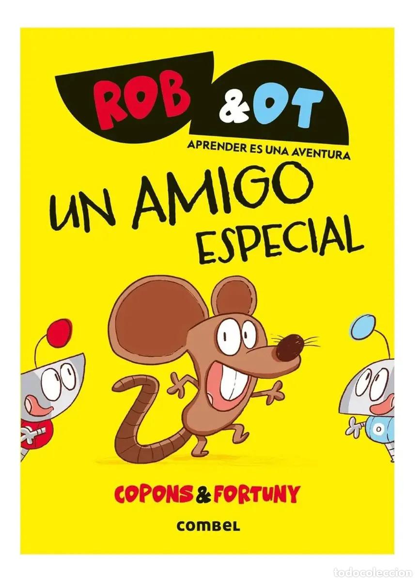 Libros: UN AMIGO ESPECIAL (2) ROB Y OT - COPONS , JAUME