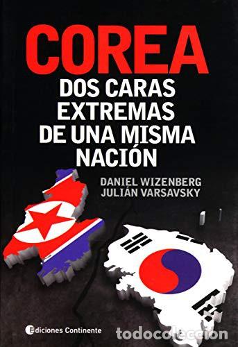 Libri di seconda mano: COREA . DOS CARAS EXTREMAS DE UNA MISMA NACION - VARSAVSKY , JULIAN