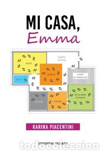 Libros: Mi casa, Emma - Karina Piacentini - Karina Piacentini