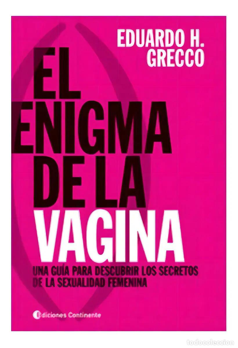 Libros: ENIGMA DE LA VAGINA ,EL - GRECCO , EDUARDO - Foto 1