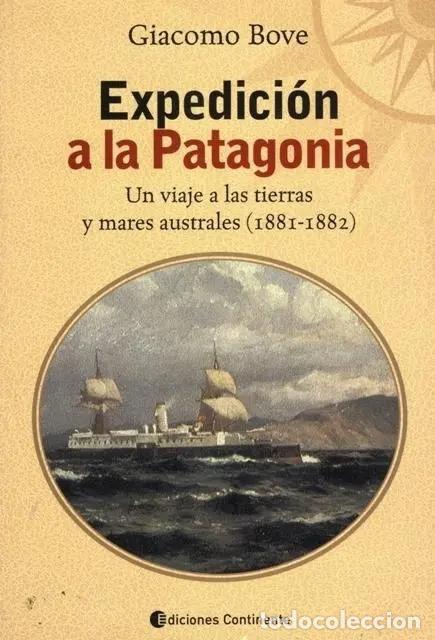 Libros: EXPEDICION A LA PATAGONIA - BOVE , GIACOMO - Foto 1