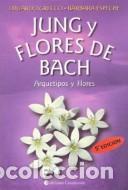 Libri di seconda mano: JUNG Y FLORES DE BACH . ARQUETIPOS Y FLORES - GRECCO , EDUARDO