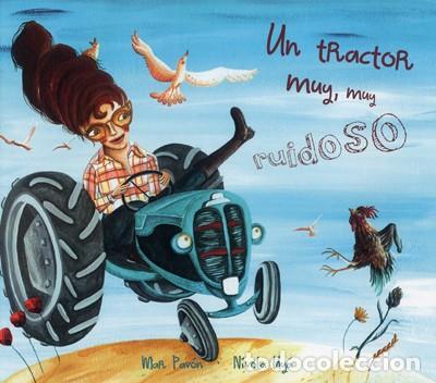 Livres: UN TRACTOR MUY , MUY RUIDOSO - PAVON , MAR