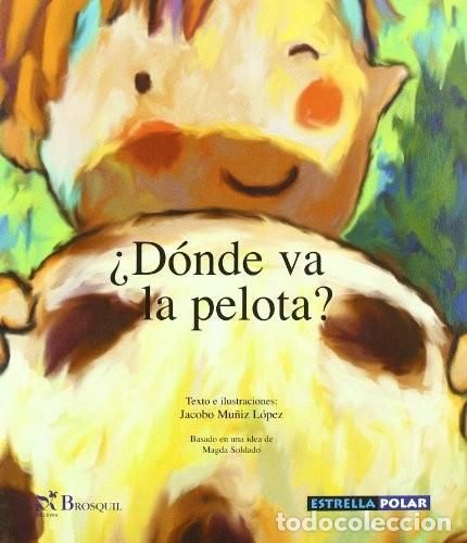 B&uuml;cher: &iquest;DONDE VA LA PELOTA? - MU/IZ LOPEZ , JACOBO