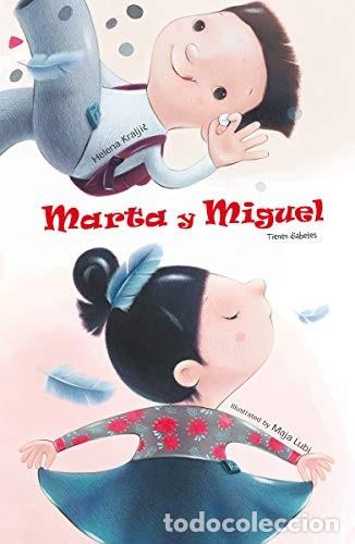 B&uuml;cher: MARTA Y MIGUEL TIENEN DIABETES - KRALJIC , HELENA