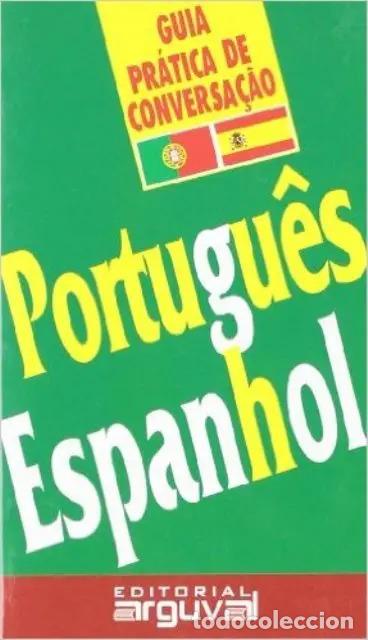 Libri di seconda mano: PORTUGUES - ESPANHOL GUIA PRACTICA DE CONVERSACAO - X.X.
