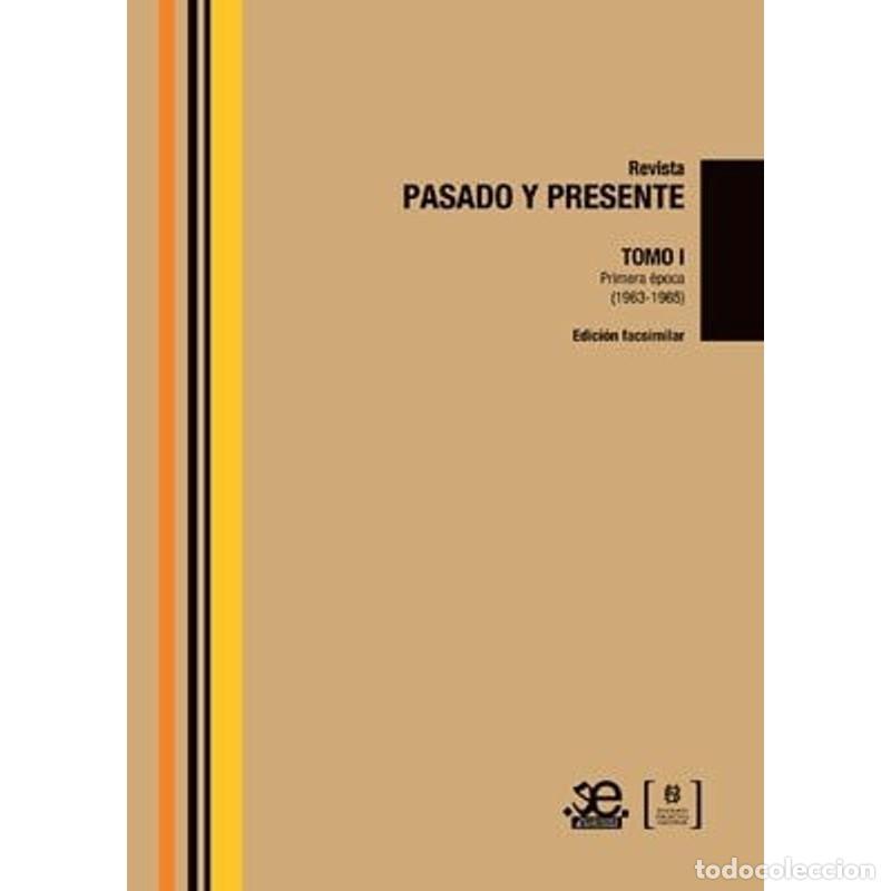 Libros: Pasado y presente: Segunda &eacute;poca (1973) - Hor&aacute;cio Gonz&aacute;lez - Hor&aacute;cio Gonz&aacute;lez