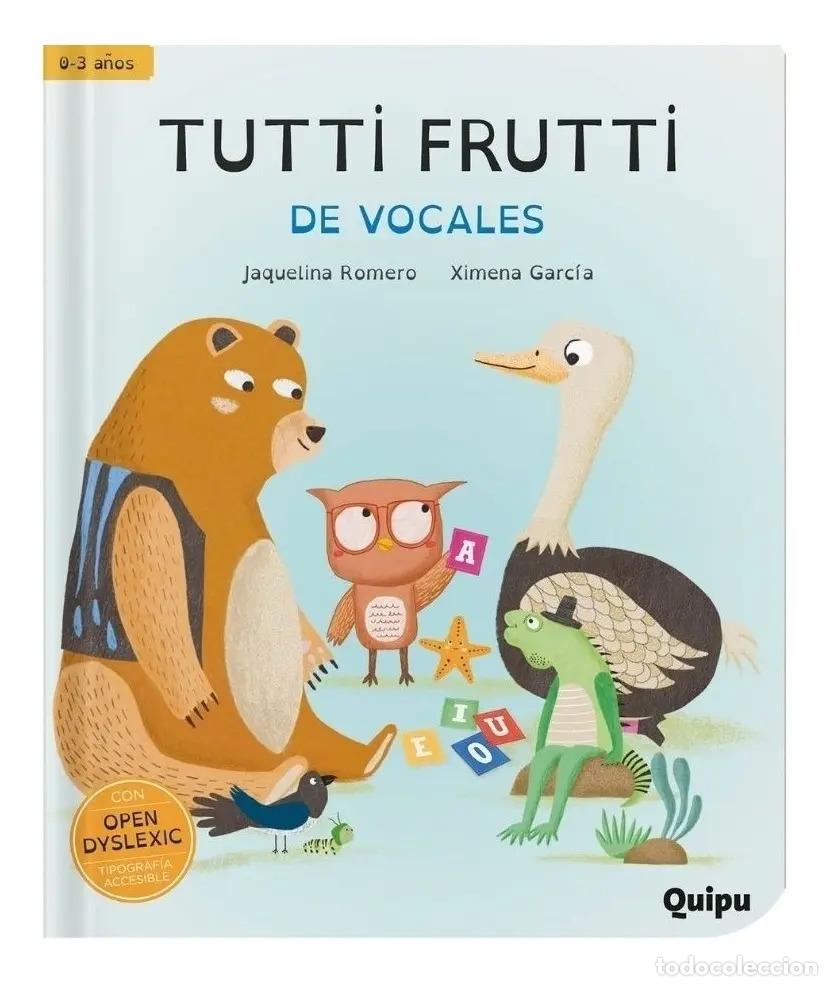 Libros: TUTTI FRUTTI DE VOCALES - Jaquelina Romero