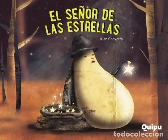 Libros: EL SE&Ntilde;OR DE LAS ESTRELLAS - Juan Chavetta