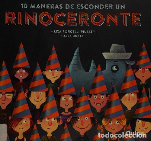 Libri di seconda mano: 10 MANERAS DE ESCONDER UN RINOCERONTE -LIBRO ALBUM- - Liza Porcelli Piussi