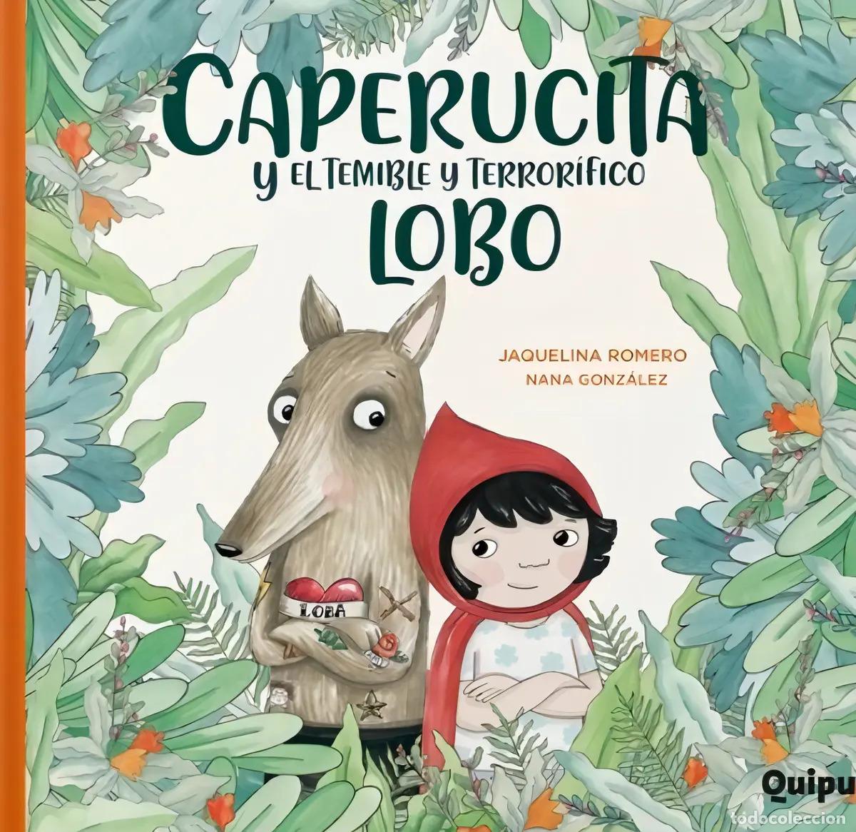 Libri di seconda mano: CAPERUCITA Y EL TEMIBLE Y TERRORIFICO LOBO &ndash; CARTONE - Jaquelina Romero