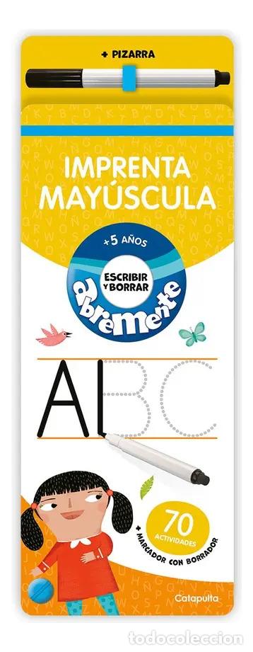 Libros: Abremente escribir y borrar: Imprenta may&uacute;scula +5 - Los editores de Catapulta