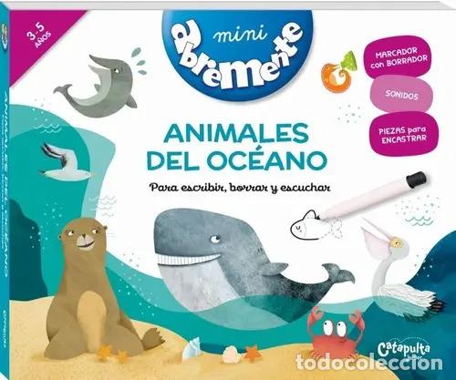 Libros: Abremente para escribir, borrar y escuchar: Animales del oc&eacute;ano - Los editores de Catapulta