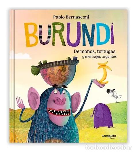 B&uuml;cher: Burundi: De monos, tortugas y mensajes urgentes - Pablo Bernasconi