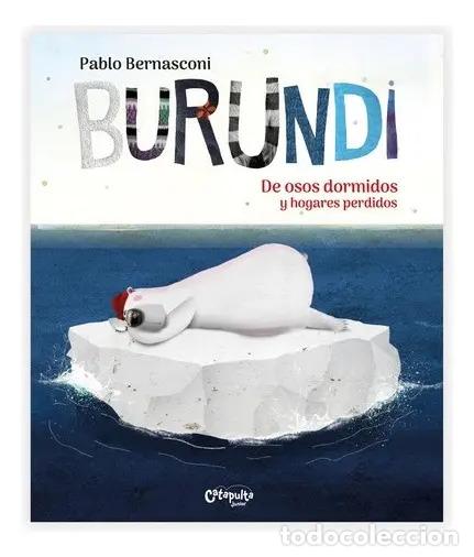 B&uuml;cher: Burundi: De osos dormidos y hogares perdidos - Pablo Bernasconi