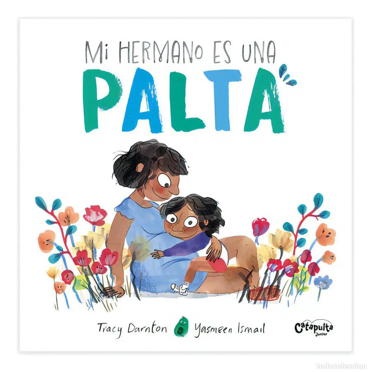 Livros em segunda m&atilde;o: Mi hermano es una palta - Los editores de Catapulta