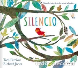 Libros: Silencio - &rdquo;Tom Percival ; Richard Jones&rdquo; - Foto 1