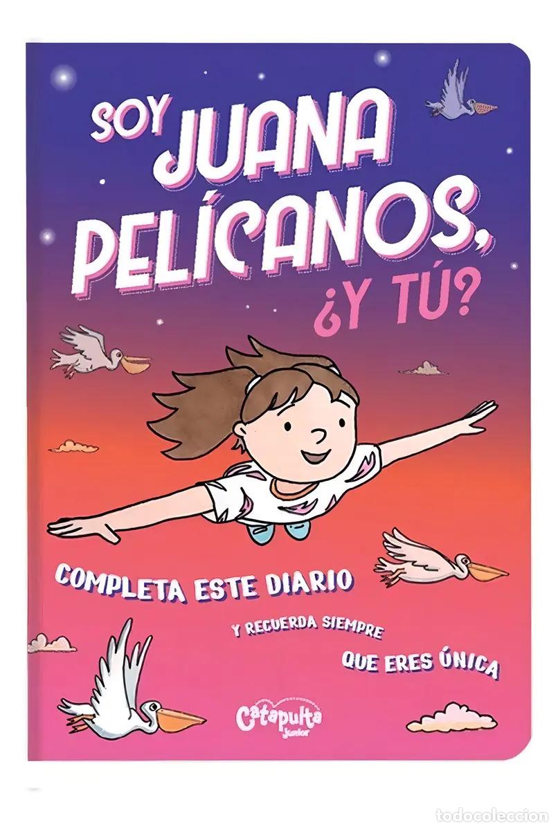 B&uuml;cher: Soy Juana Pel&iacute;canos, &iquest;y t&uacute;? - Los editores de Catapulta