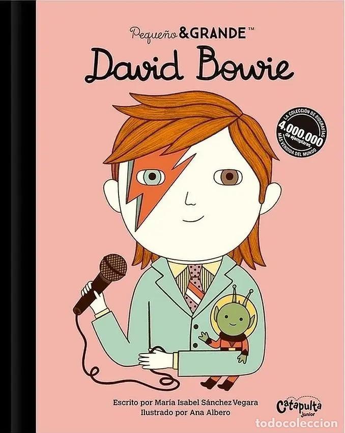books: Peque&ntilde;o & grande: David Bowie - Mar&iacute;a Isabel S&aacute;nchez Vergara