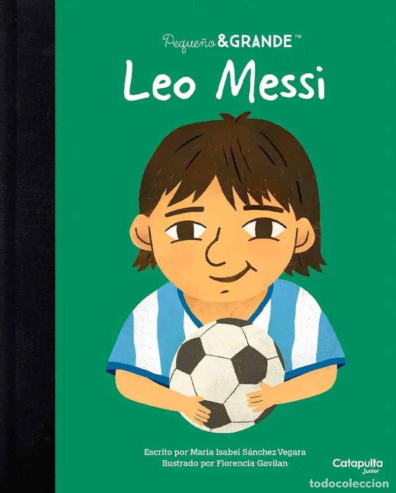 Libros: Peque&ntilde;o y grande: Messi - Mar&iacute;a Isabel S&aacute;nchez Vergara