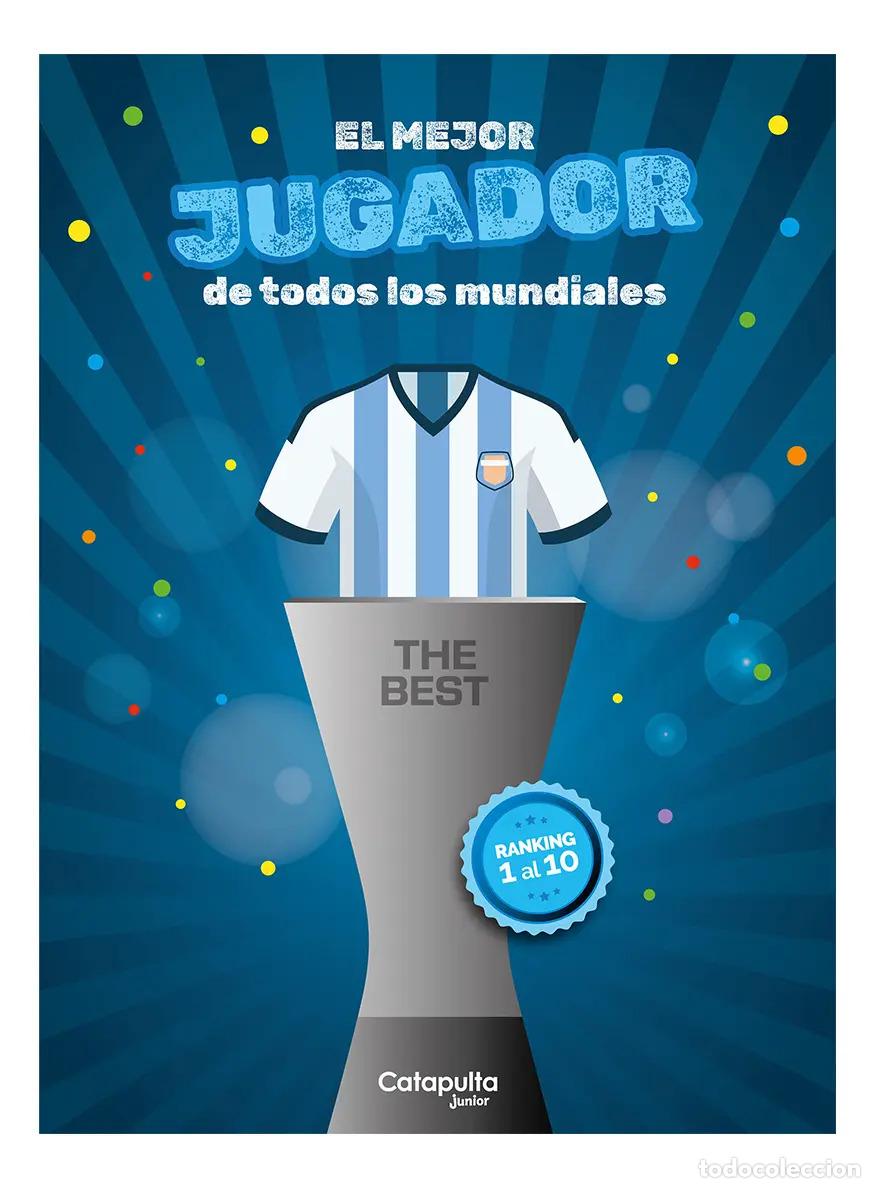 Libros: The Best: El mejor jugador de todos los mundiales - Los editores de Catapulta