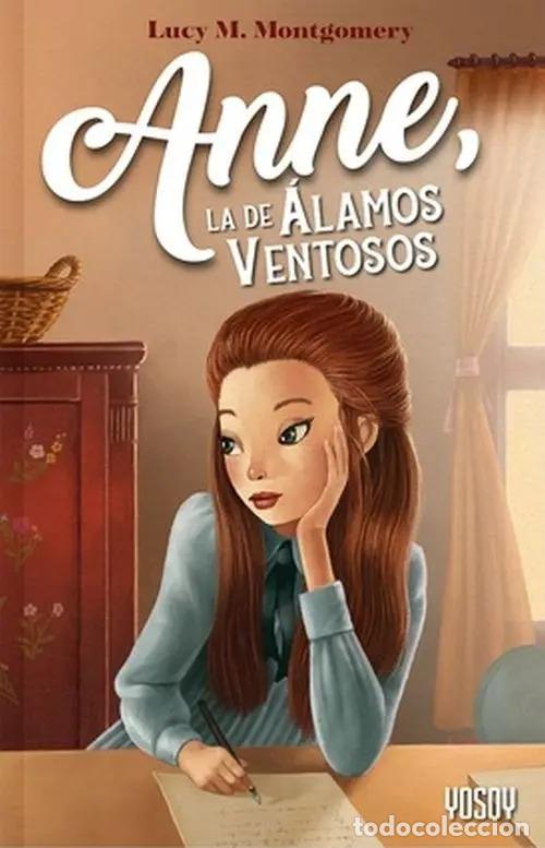Libros: Anne, la de &Aacute;lamos Ventosos - Lucy M. Montgomery - Foto 1