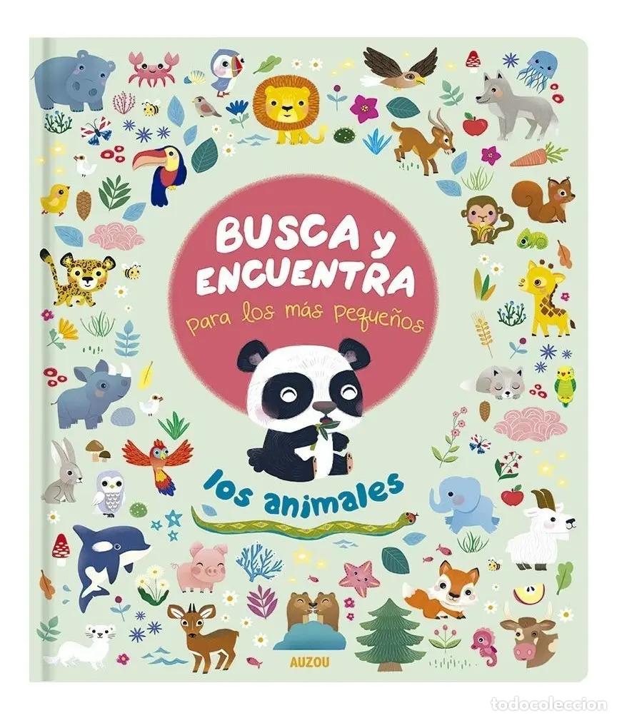 Libri di seconda mano: Busca y encuentra para los m&aacute;s peque&ntilde;os: Los animales - Los editores de Auzou