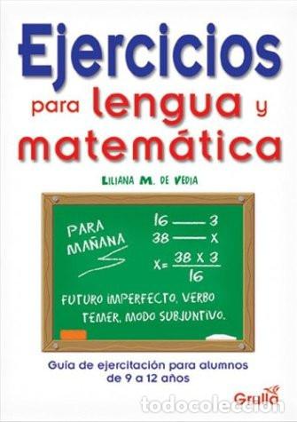 B&uuml;cher: Ejercicios para lengua y matem&aacute;tica - Liliana M. De Vedia - Liliana M. De Vedia