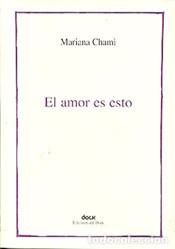 Libros: El amor es esto - Mariana Chami - Mariana Chami - Foto 1