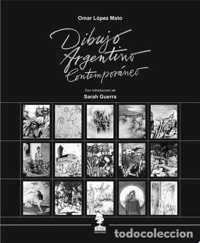 Libri di seconda mano: Dibujo argentino contempor&aacute;neo - Omar L&oacute;pez Mato - Omar L&oacute;pez Mato