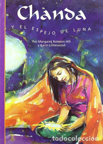 Livros em segunda m&atilde;o: Chanda y el espejo de luna - Margaret Bateson Hill - Margaret Bateson Hill