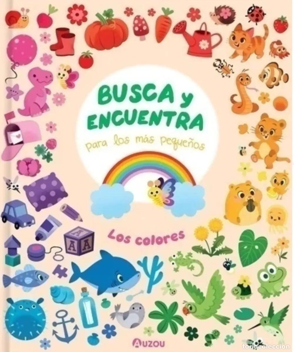 Libri di seconda mano: Busca y encuentra para los m&aacute;s peque&ntilde;os: Los colores - Los editores de Auzou