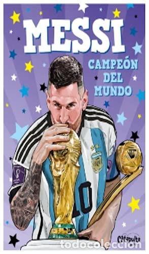 Livros em segunda m&atilde;o: Messi campe&oacute;n del mundo - Los editores de Catapulta