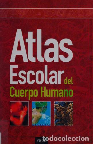 Libros: Atlas escolar del cuerpo humano - Atlas - Atlas