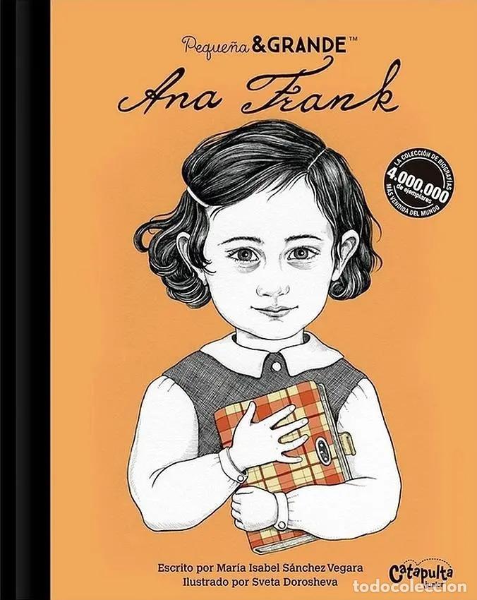 Libri di seconda mano: Peque&ntilde;a & grande: Ana Frank - Mar&iacute;a Isabel S&aacute;nchez Vergara