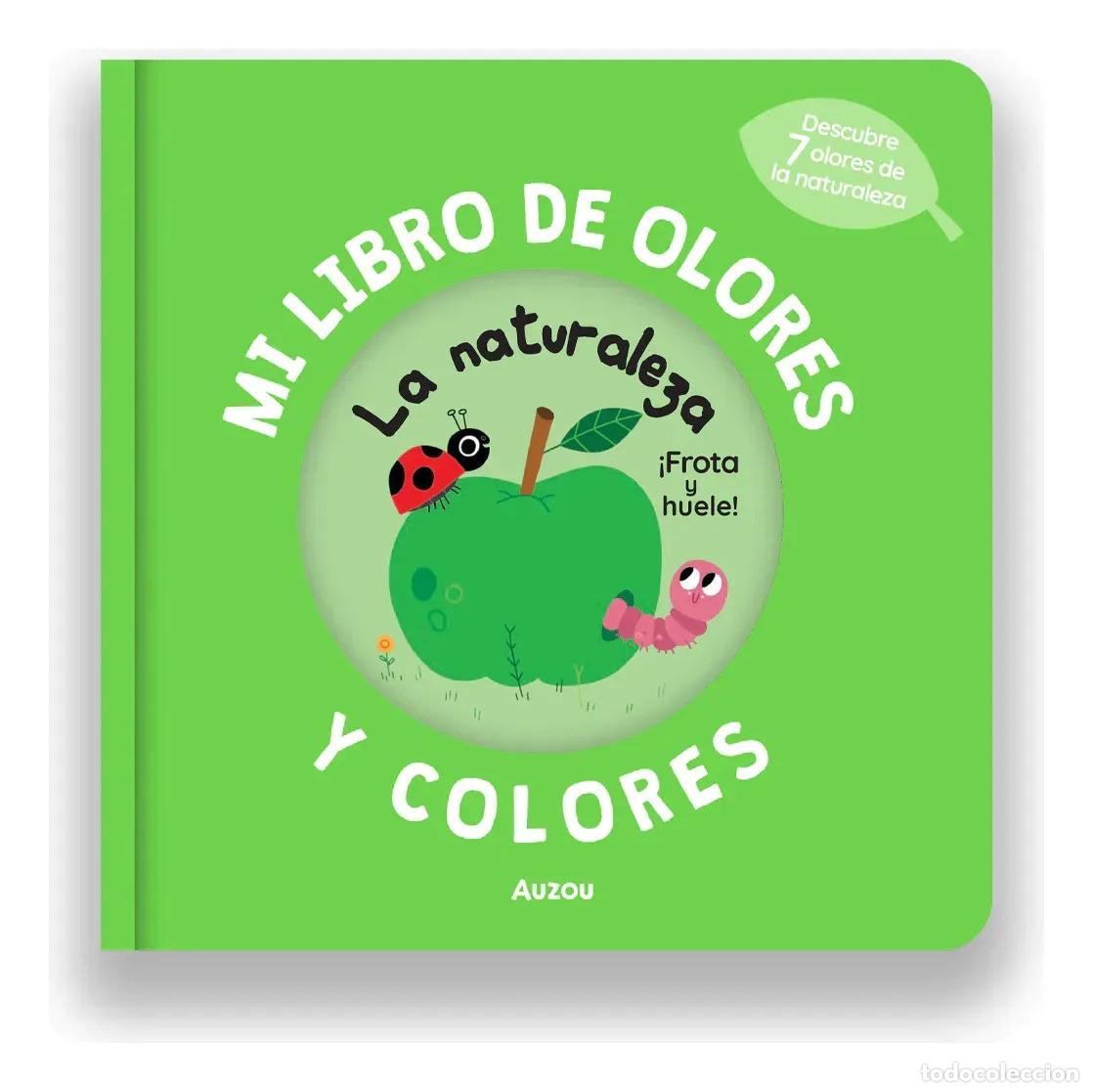 Libri di seconda mano: Mi libro de olores y colores: La Naturaleza - Los editores de Auzou