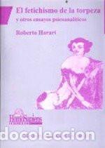 Libros: El Fetichismo de La Torpeza (Spanish Edition) - Harari, Roberto
