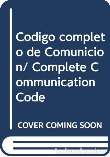 Libros: Codigo completo de Comunicion/ Complete Communication Code - Molly Katz - Foto 1