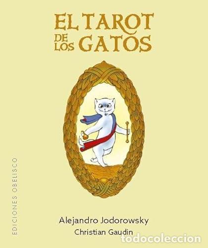 Libros: ** DE LOS GATOS EL (LIBRO+CARTAS) TAROT (N.E.) - ALEJANDRO JODOROVSKY - Foto 1
