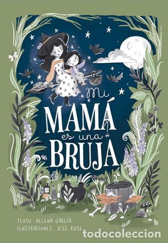 Libros: MI MAMA ES UNA BRUJA - HELENA GARCIA - Foto 1