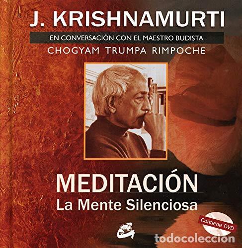 Livros em segunda m&atilde;o: *F MEDITACION. LA MENTE SILENCIOSA (CON DVD) - JIDDU KRISHNAMURTI