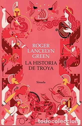 Libros: HISTORIA DE TROYA - ROGER LANCELYN GREEN - Foto 1