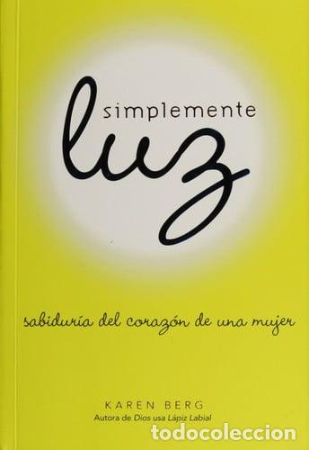 Livros em segunda m&atilde;o: SIMPLEMENTE LUZ - KAREN BERG
