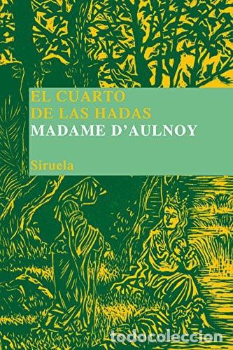 Libros: CUARTO DE LAS HADAS EL - MADAME DAULNOY - Foto 1