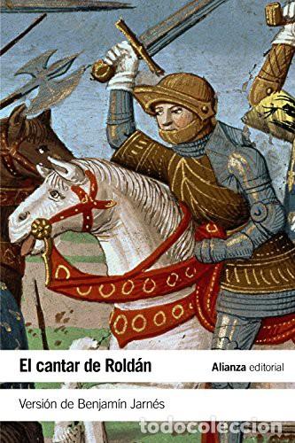 Libros: ** CANTAR DE ROLDAN EL ( NVA EDICION ) - BENJAMIN JARNES - Foto 1