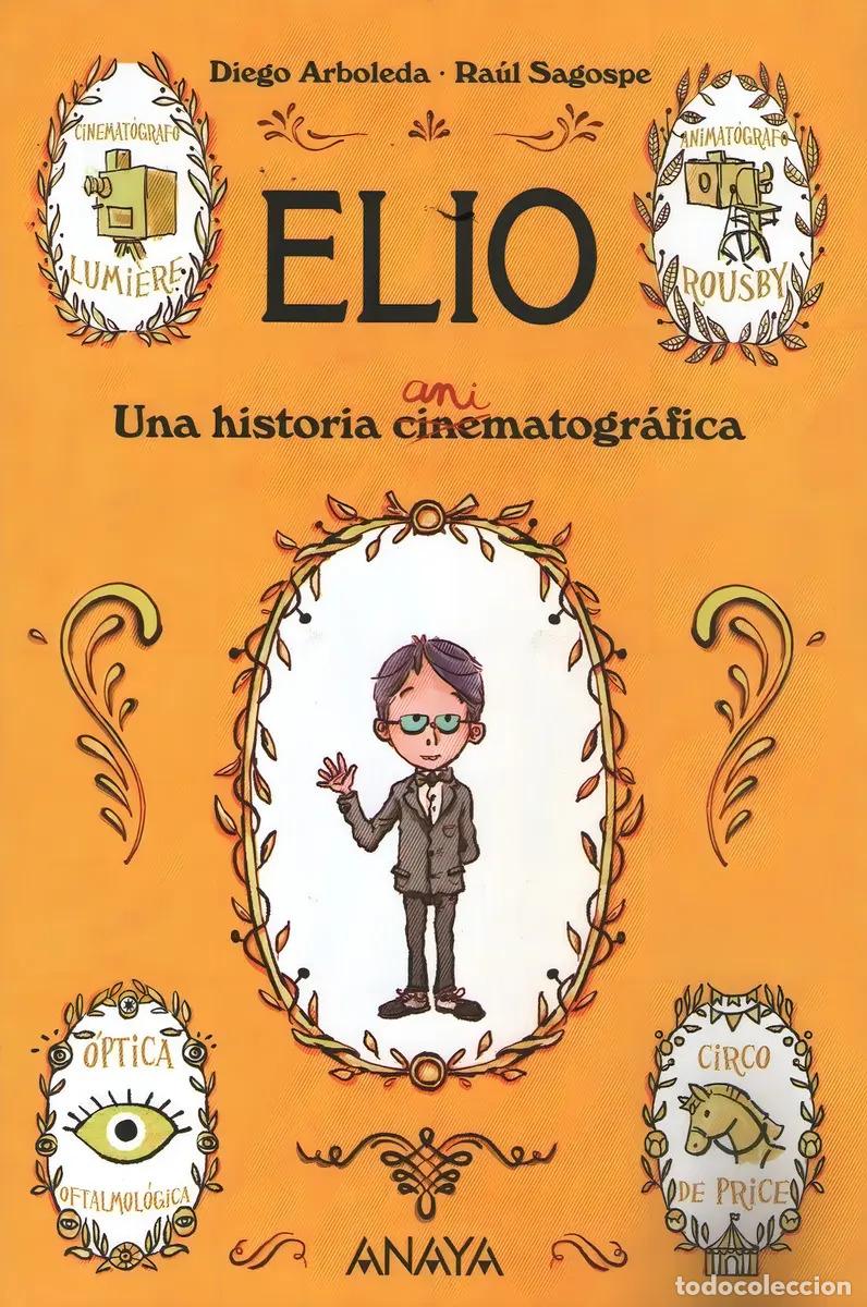 B&uuml;cher: ELIO UNA HISTORIA CINEMATOGRAFICA - DIEGO ARBOLEDA