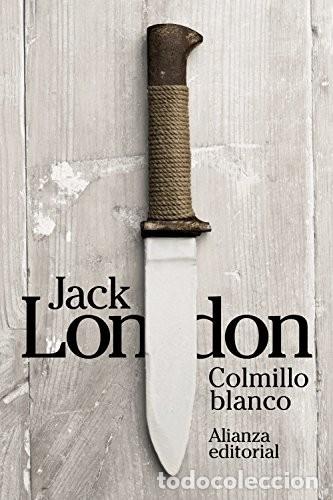 Libros: COLMILLO BLANCO - JACK LONDON - Foto 1