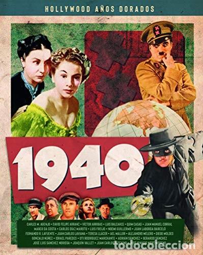 Libros: HOLLYWOOD A&Ntilde;OS DORADOS 1940 - VV. AA.