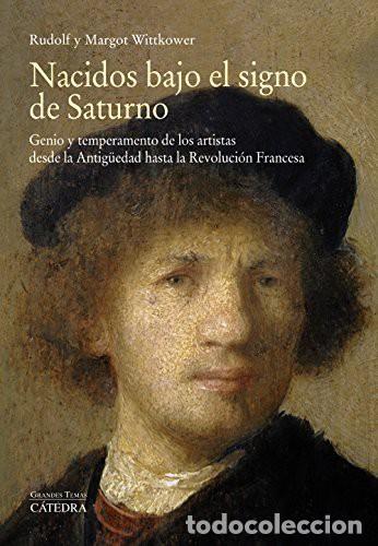 Libros: NACIDOS BAJO EL SIGNO DE SATURNO - WITTKOWER, WITTKOWER